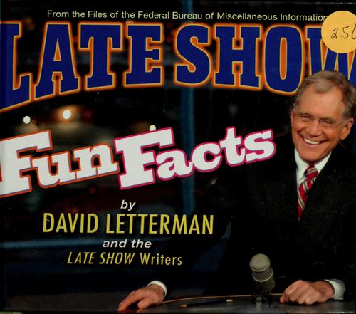 Late Show Fun Facts