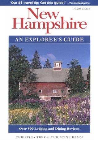 New Hampshire: An Explorer's Guide