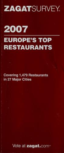 Zagat 2007 Europe's Top Restaurants Guide