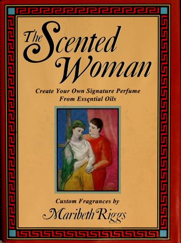 The scented woman