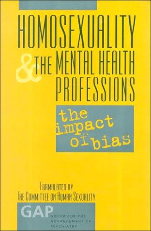 Homosexuality and the Mental Health Professions