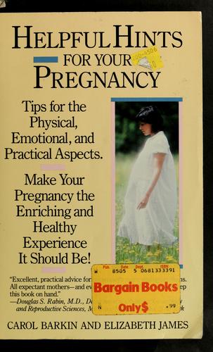 Helpful Hints for Your Pregnancy
