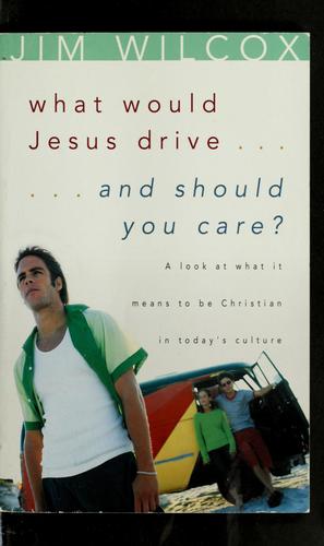 What would Jesus drive-- and should you care?