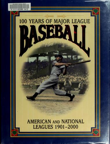 100 Years of Major League Baseball