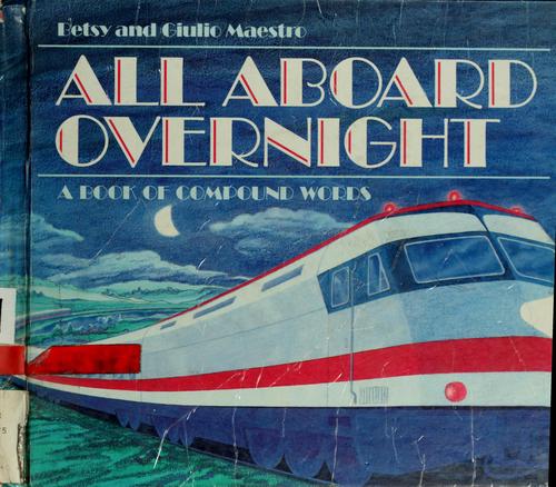 All aboard overnight