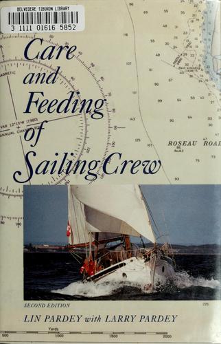 The Care and Feeding of Sailing Crew
