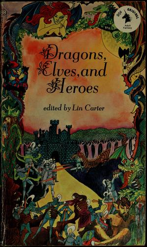 Dragons, Elves, and Heroes