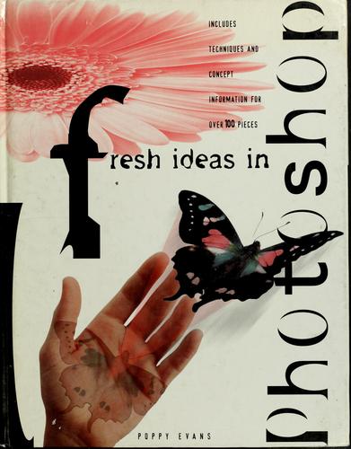 Fresh Ideas in Photoshop