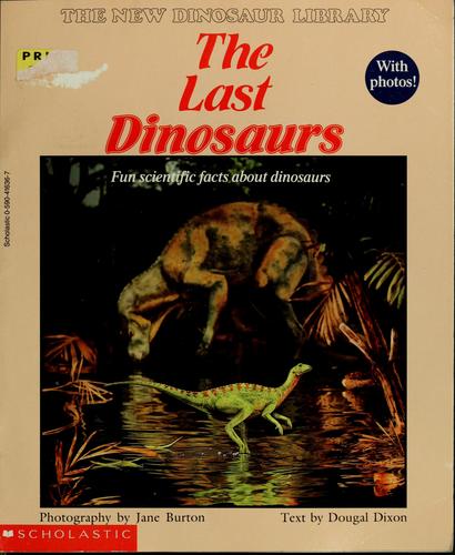 The Last Dinosaurs