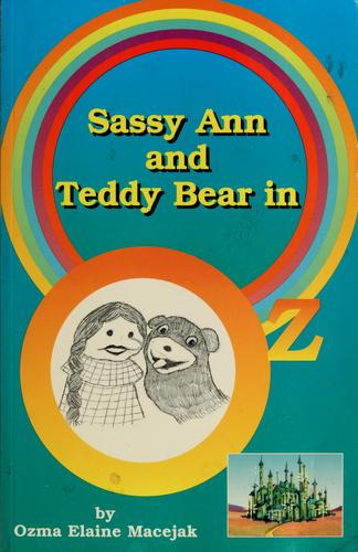 Sassy Ann and Teddy Bear in Oz