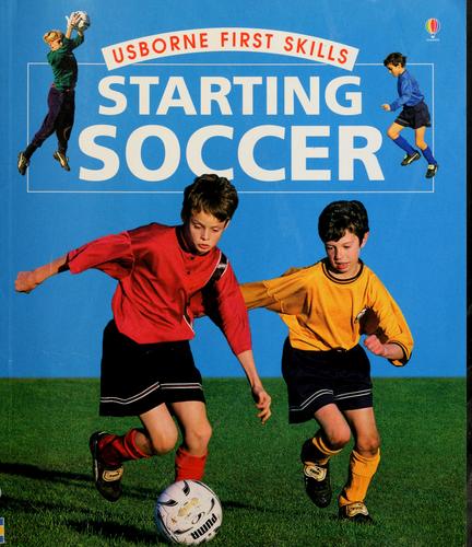 Starting soccer
