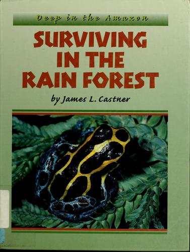 Surviving in the rain forest