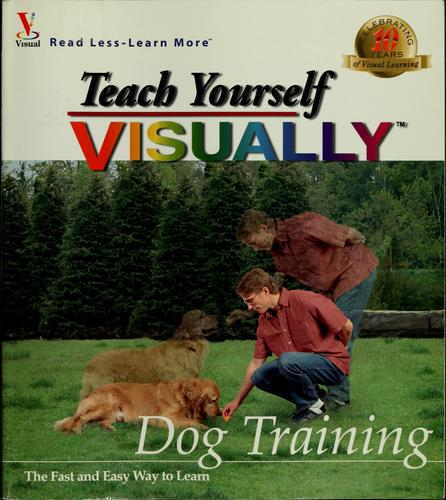 Teach Yourself Visually Dog Training