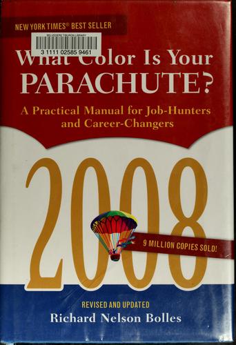 What Color Is Your Parachute? 2008