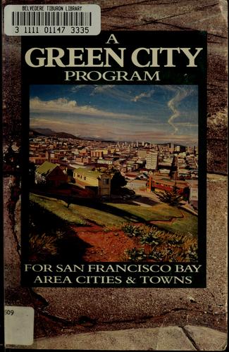 A Green City Program for San Francisco Bay Area Cities and Towns