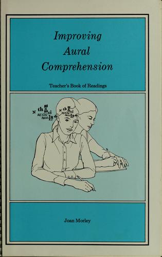 Improving aural comprehension: teacher's book of readings
