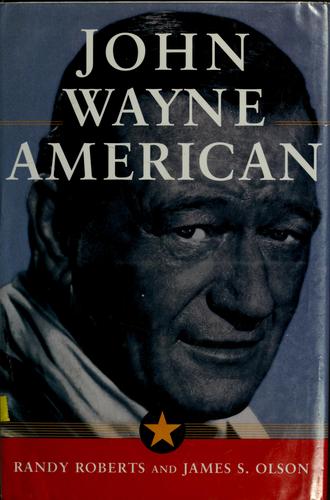 John Wayne: American