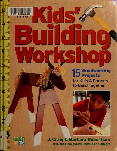 The Kids' Building Workshop