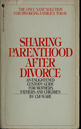 Sharing Parenthood After Divorce