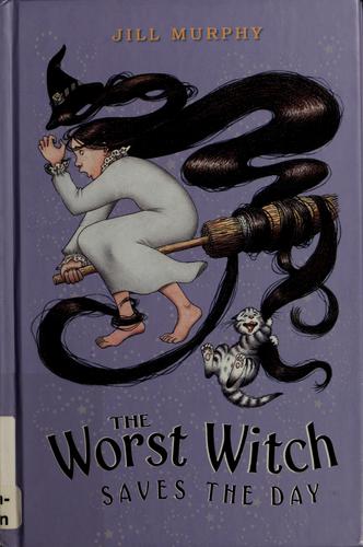 The Worst Witch Saves the Day