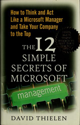 The 12 simple secrets of Microsoft management