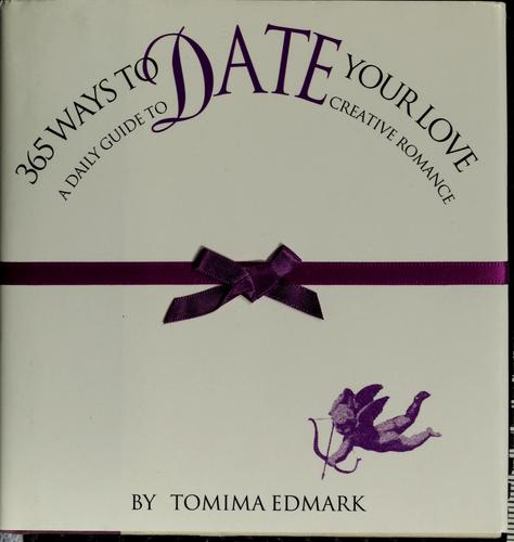 365 Ways to Date Your Love