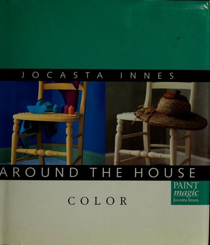 Around the house: color