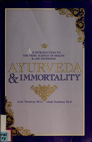 Ayurveda & Immortality
