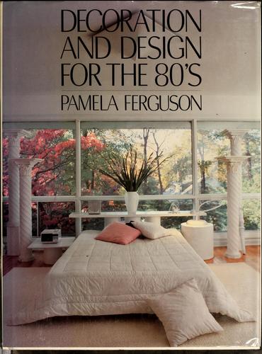Decoration and Design for the 80's