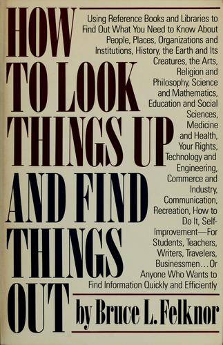 How to look things up and find things out
