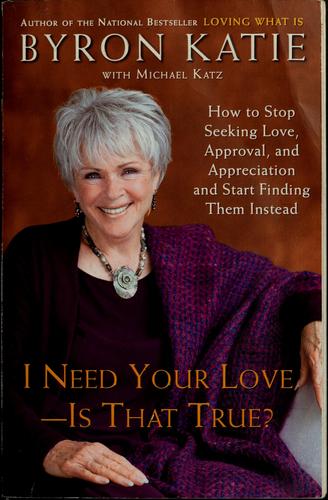 I Need Your Love--Is That True?