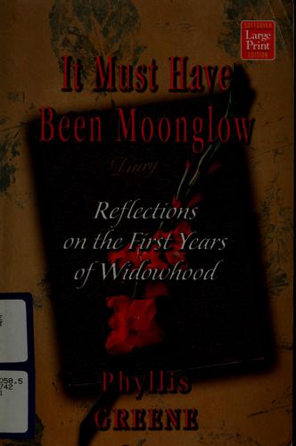 It must have been moonglow
