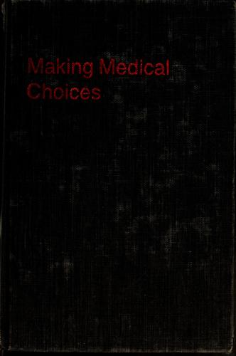 Making Medical Choices
