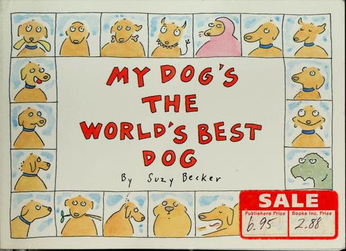 My dogʾs the worldʾs best dog