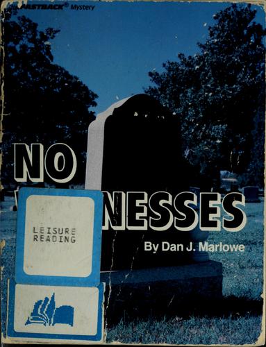 No Witnesses