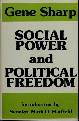 Social Power and Political Freedom