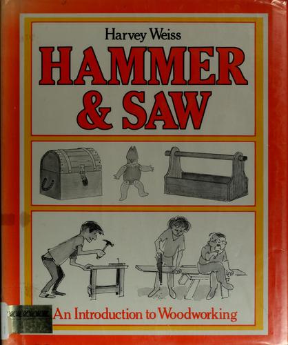 Hammer & saw