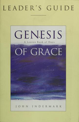 Genesis of grace