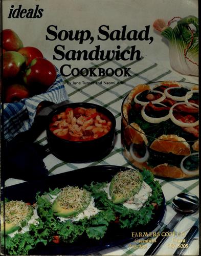 Ideals Soup, Salad, Sandwich Cookbook