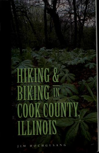 Hiking & Biking in Cook County, Illinois