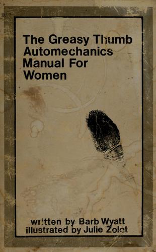 The greasy thumb automechanics manual for women