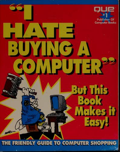 I Hate Buying a Computer
