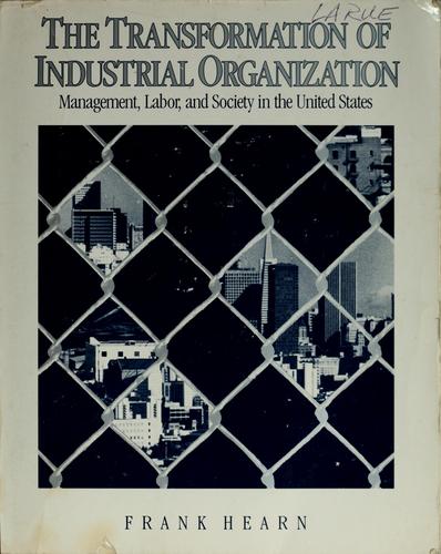 The Transformation of Industrial Organization