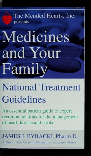 The Mended Hearts, Inc. presents medicines and your family