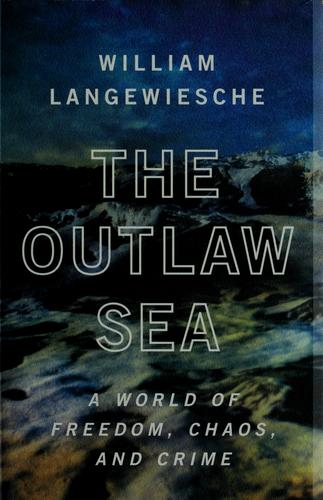 The Outlaw Sea