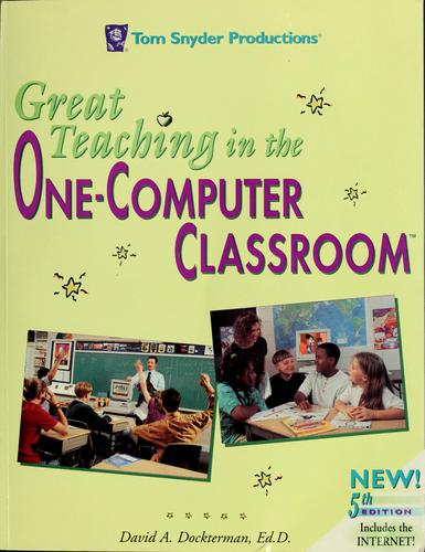Great teaching in the one-computer classroom