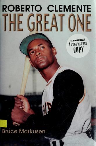 Roberto Clemente, the great one