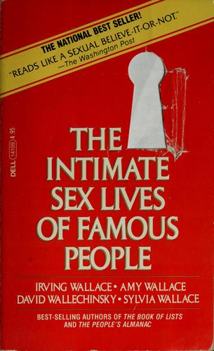 The Intimate Sex Lives of Famous People