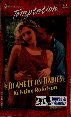Blame It on Babies