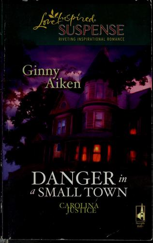 Danger in a small town